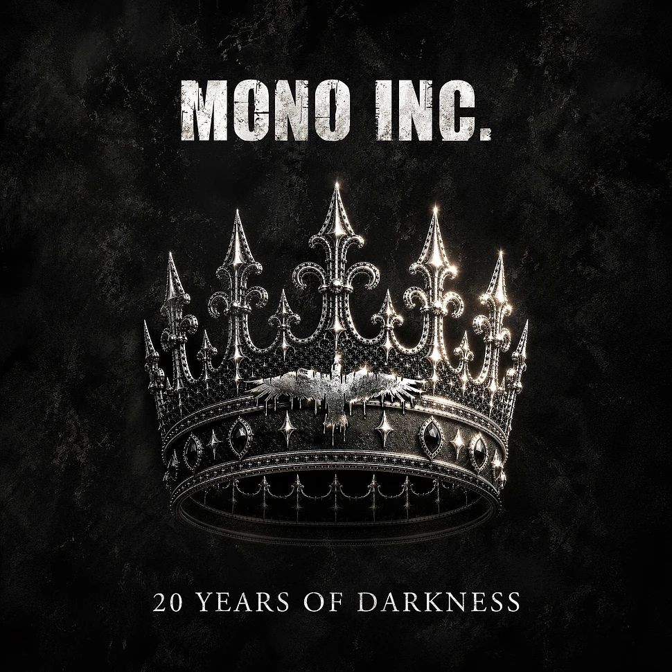 Mono Inc. - 20 Years of Darkness