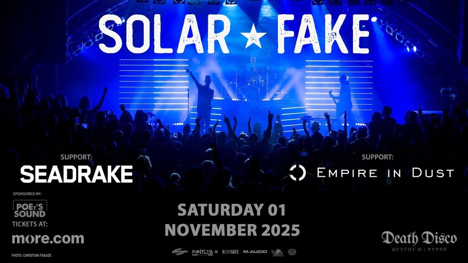 Solar Fake (DE) + Seadrake (SWE/DE) + Empire In Dust (DE) - Live in Athens
