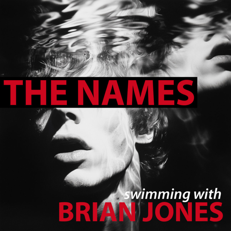 The Names – Swimming With Brian Jones EP