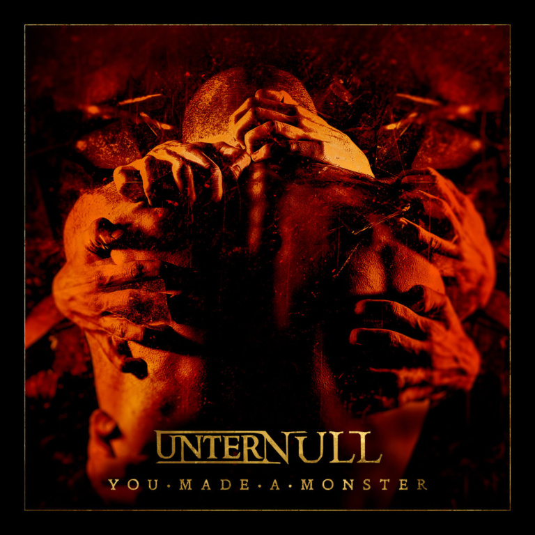 Unter Null – You Made A Monster