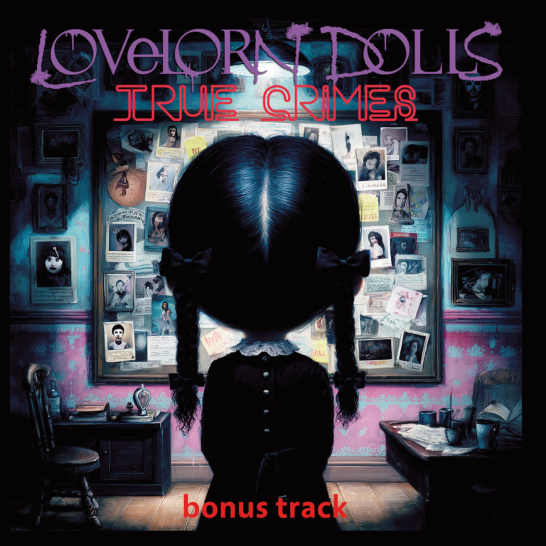 Lovelorn Dolls – True Crimes EPCD