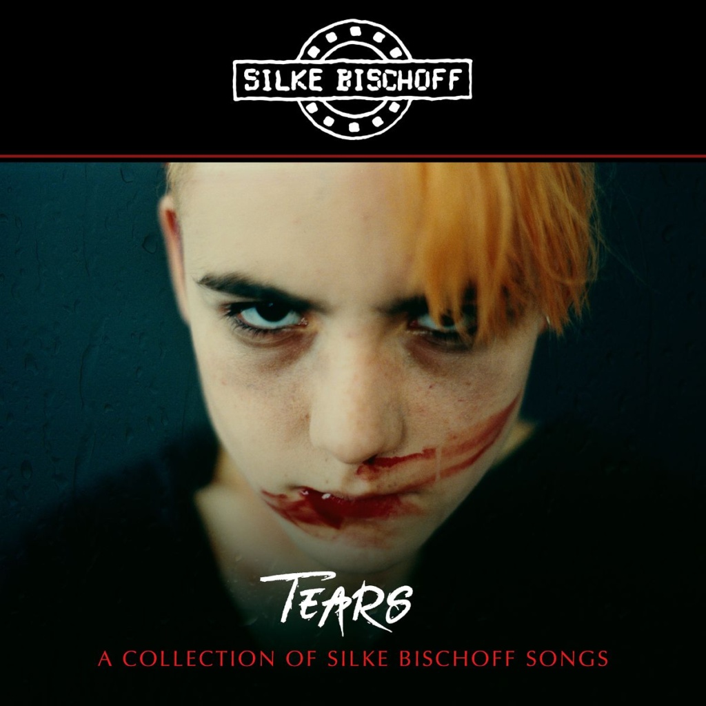 Silke Bischoff - Tears A Collection of Silke Bischoff Songs